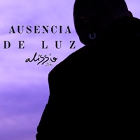 Ausencia de Luz - Single - Alissio