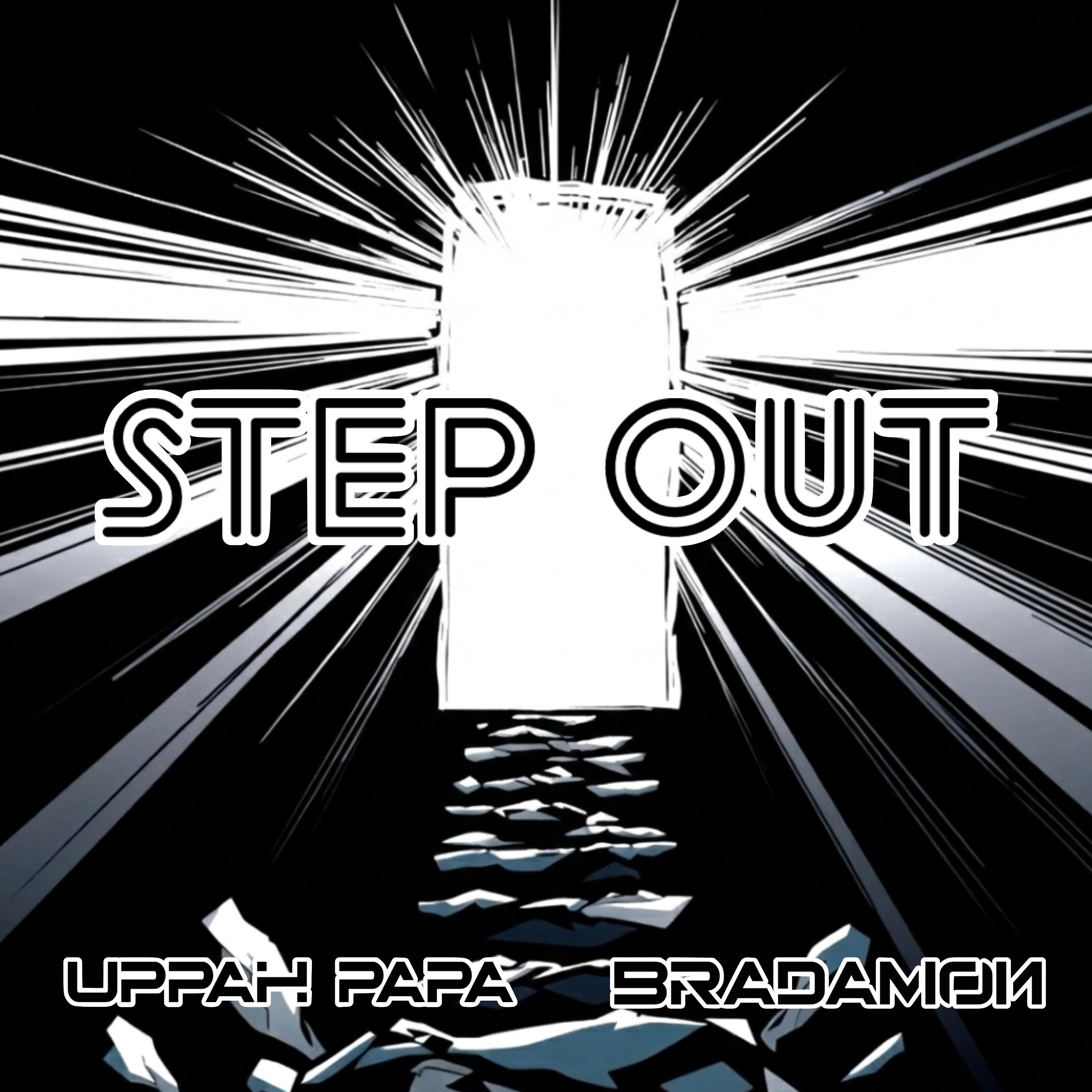 Uppah Papa & Bradamon - Step Out