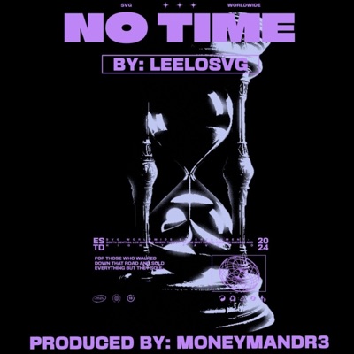 NO TIME! (feat. MONEYMANDR3) - Single