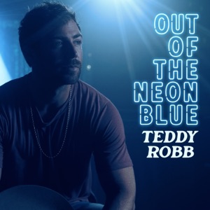 Teddy Robb - Out of the Neon Blue - Line Dance Music