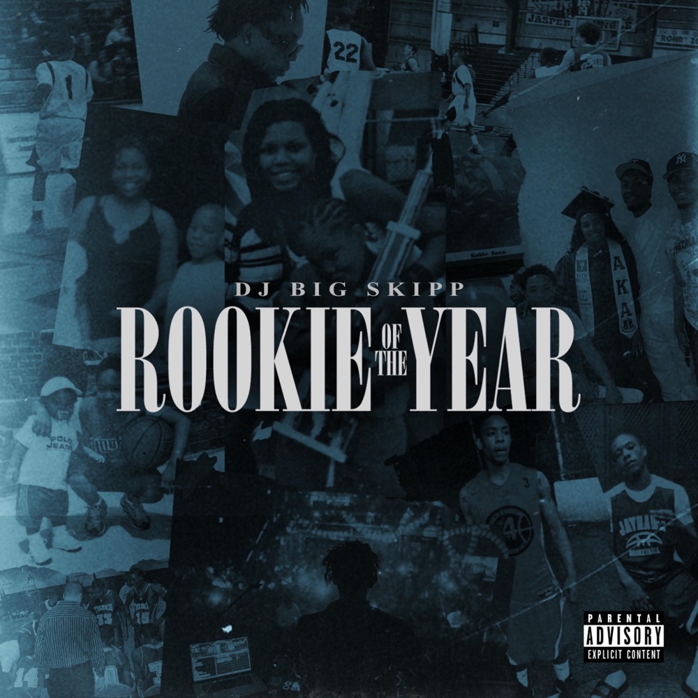 Обложка альбома «Rookie of the Year» — Dj Big Skipp
