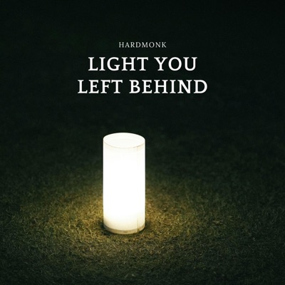 Light You Left Behind - Single
