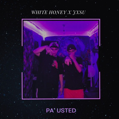 PA' USTED (feat. Jxsu) - Single