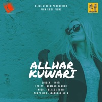 Allhar Kuwari - Single - Jyoti