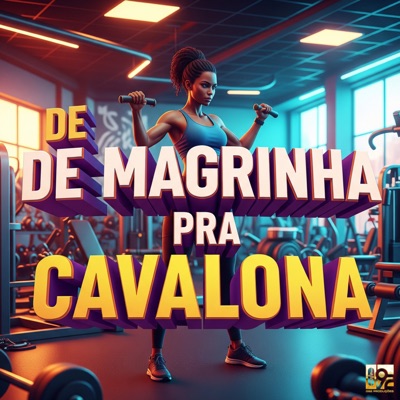 De Magrinha pra Cavalona (feat. MC Pezão 092, EYEME & Tales Aquifora) - Single