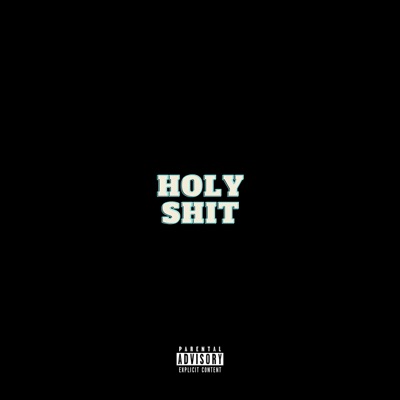 HolyShit - Single