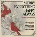 Merry Everything, Happy Always