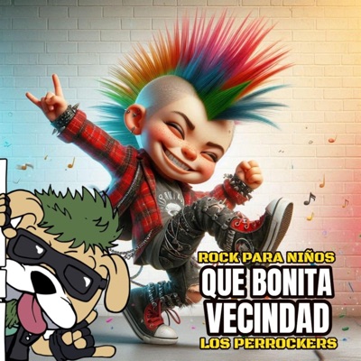 Los Perrockers - Rock para niños (que bonita vecindad)