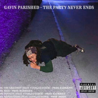 The Party Never Ends - EP