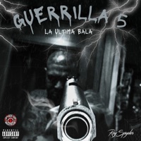 Guerrilla 5 (La Última Bala) - Single - Rey Spyder