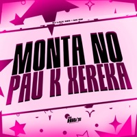 Monta no Pau K Xereka - Single - DJ LAUXSZS & MC GW