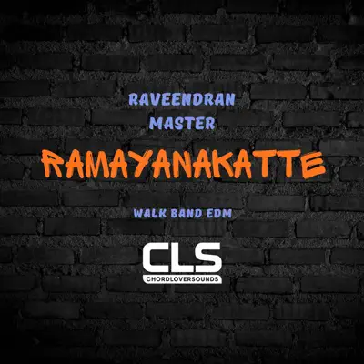 Listen to Ramayanakatte - Single by CHORD LOVER