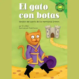 El gato con botas: Versión del cuento de los hermanos Grimm