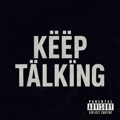 KËËP TÄLKÏNG - Single