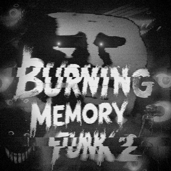 BURNING MEMORY FUNK 2 - EP