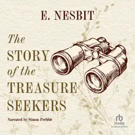 The Story of the Treasure Seekers