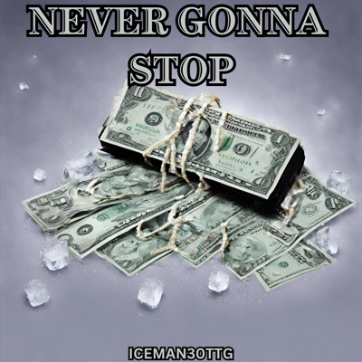 Never Gonna Stop - Single