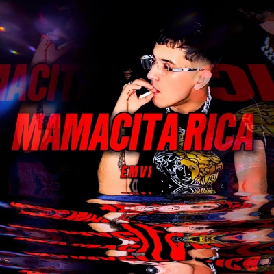 Mamacita Rica - Single