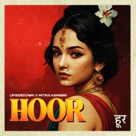Hoor UpsideDown & Mitika Kanwar