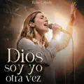 Dios soy yo otra vez