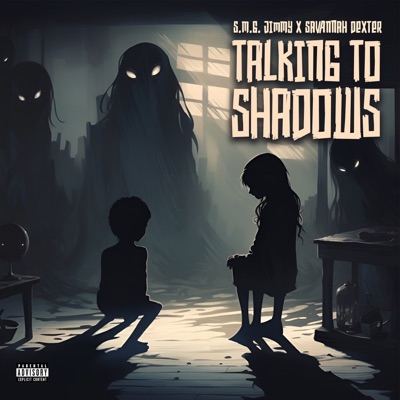 Talking To Shadows (feat. Savannah Dexter) - Single