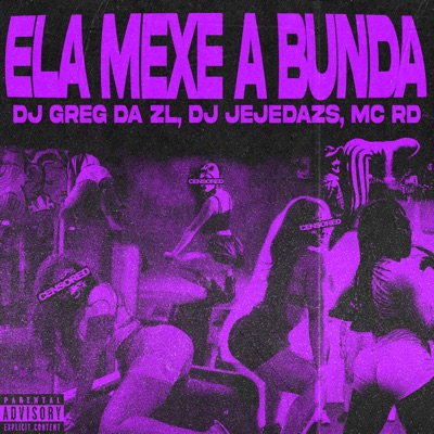 Ela Mexe a Bunda (feat. Mc RD) - Single