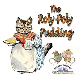 The Roly-Poly Pudding (Unabridged)