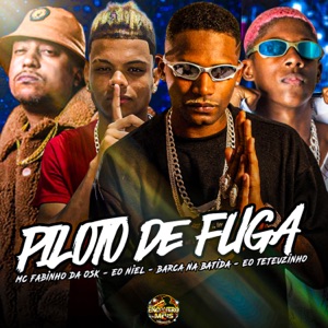 Piloto de Fuga (feat. MC Fabinho da Osk)