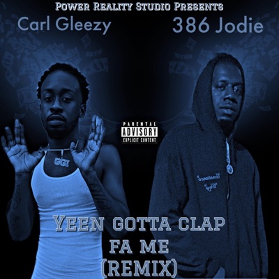 Clap for me (remixxxx) (feat. Carl Gleezy) - Single
