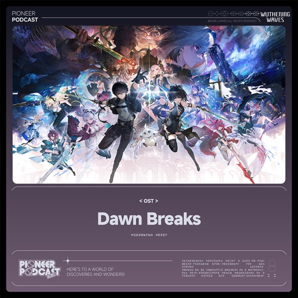 Dawn Breaks(Original Game Soundtrack)