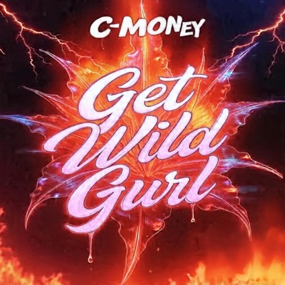 Get Wild Gurl - Single