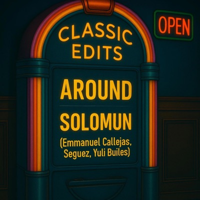 AROUND EDIT SOLOMUN (feat. YULI BUILES, EMMANUEL CALLEJAS & SEGUEZ) - Single