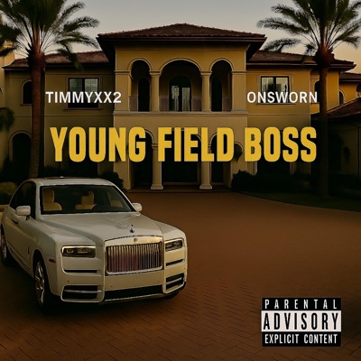 Young field boss (feat. Onsworn) - Single
