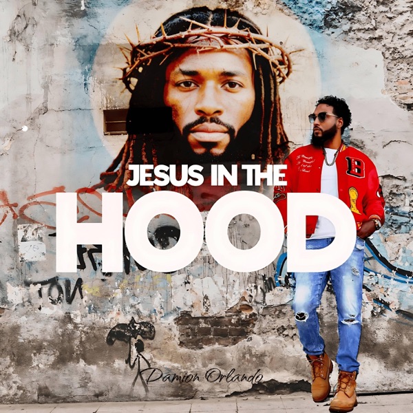 Jesus In The Hood
