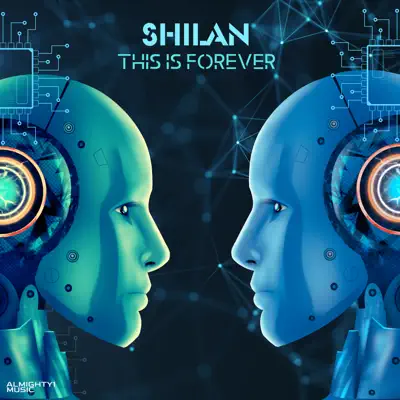 Listen to THIS IS FOREVER - Single by SHILAN
