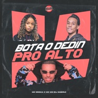 Bota o Dedin pro Alto - Single - MC Dricka, MC MN & DJ Gabiru