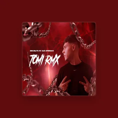 Listen to Tomi Rmx, watch music videos, read bio, see tour dates & more!