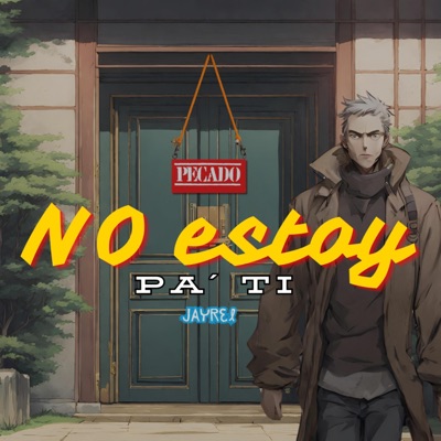 No estoy pa' ti - Single