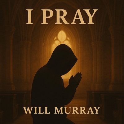 I Pray - Single