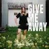 Give Me Away