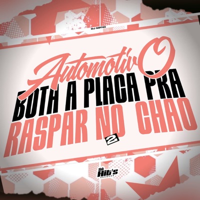 Automotivo Bota a Placa Pra Raspar no Chão 2 - Single