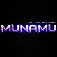 MUNAMU (feat. NXRIS, All Knows J & Satko) - Single - Lxst Media