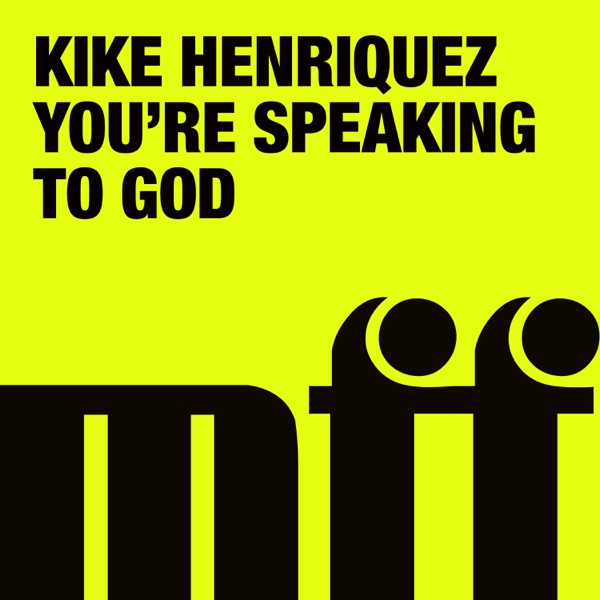 You're Speaking to God - Single