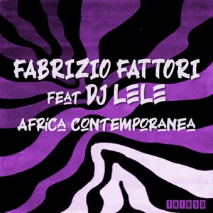 Africa Contemporanea (feat. DJ Lele) - Single