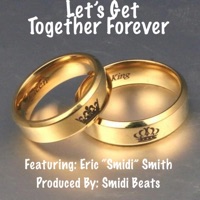 Let's Get Together Forever (feat. Eric 