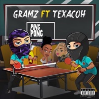 PING PONG (feat. Texaco H) - Single - Gramz