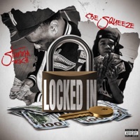 Locked in (feat. CBE Squeeze) - Single - Stunna Rich