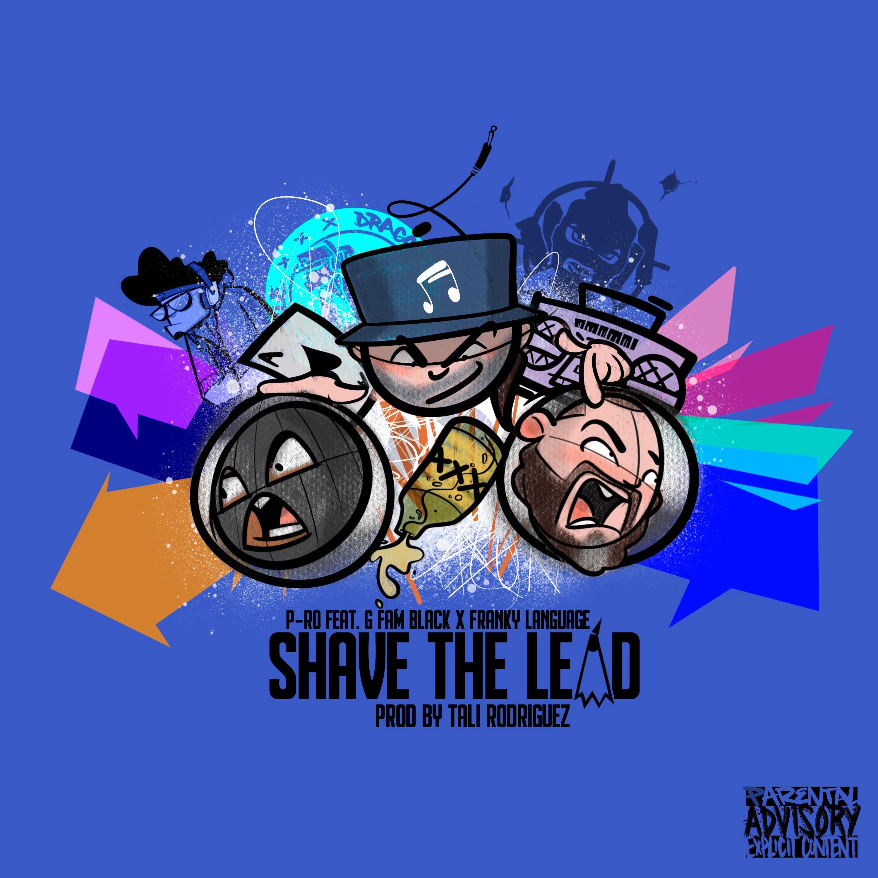 Shave the Lead - Single by P-Ro album cover