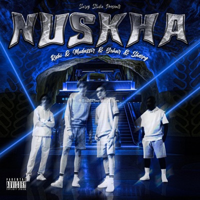 Nuskha (feat. Sherry, Gohar, Mudassir & Rixhi) - Single