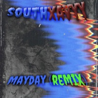 mayday (Remix) - Single - southxavyy & Flowzz